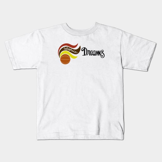 DEFUNCT - California Dreams WBL Basketball Kids T-Shirt by LocalZonly